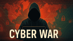 Unseen Power of Cyber War Shaping Global Battles
