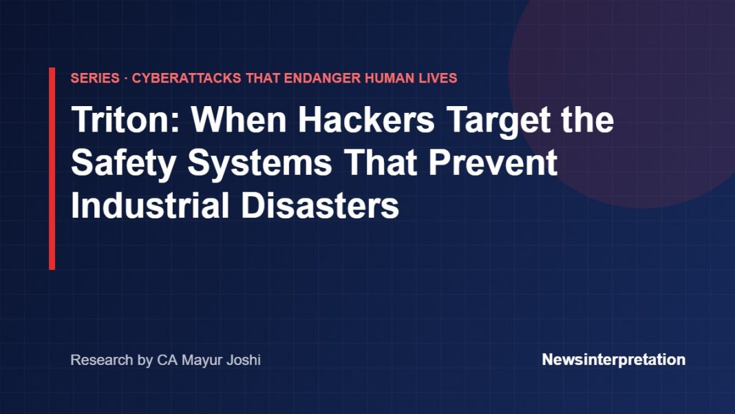 Title card: Triton, the cyberattack on industrial safety systems